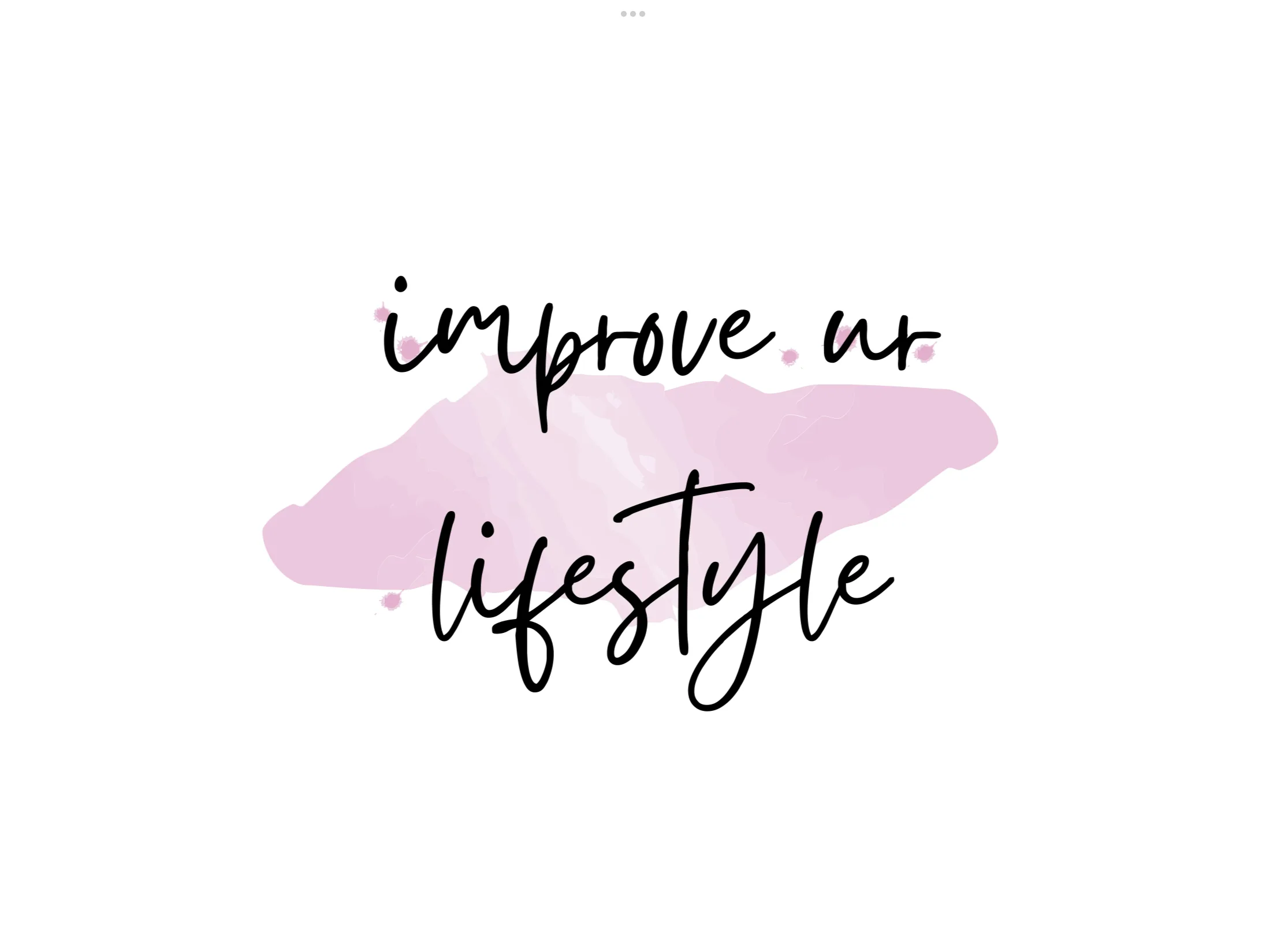 improve your lifestyle